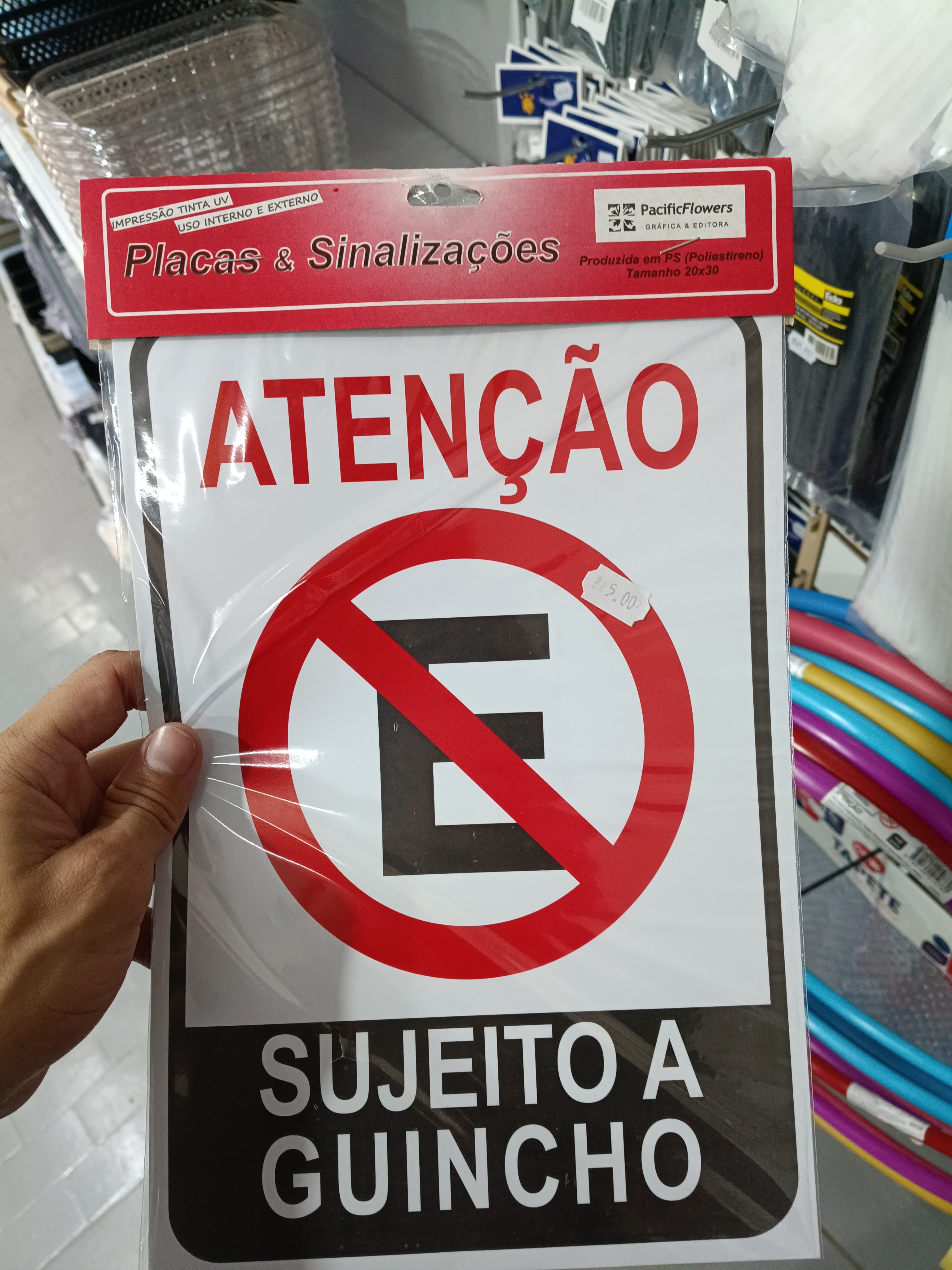 Placa Sinalizacao Proibido Est. Sujeito a Guincho 20X30 PS99 (unidade)